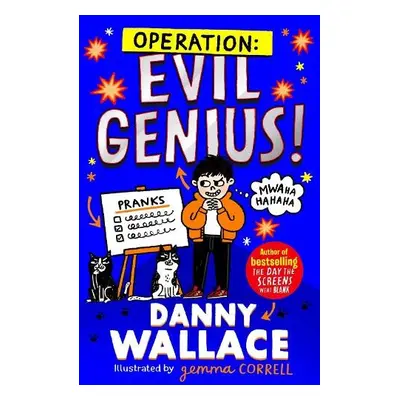 Operation: Evil Genius - Wallace, Danny