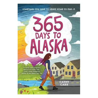 365 Days to Alaska - Carr, Cathy