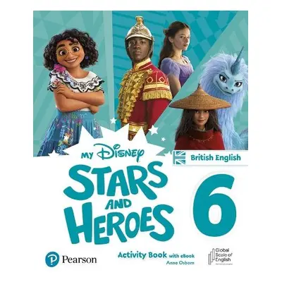 My Disney Stars and Heroes British Edition Level 6 Activity Book with eBook - Morgan, Hawys