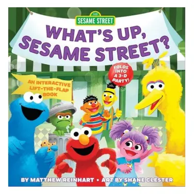 What’s Up, Sesame Street? (A Pop Magic Book) - Reinhart, Matthew