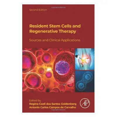 Resident Stem Cells and Regenerative Therapy