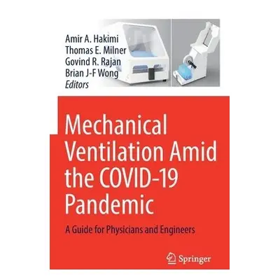 Mechanical Ventilation Amid the COVID-19 Pandemic