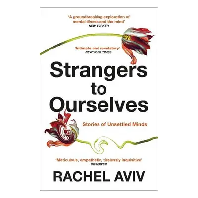 Strangers to Ourselves - Aviv, Rachel