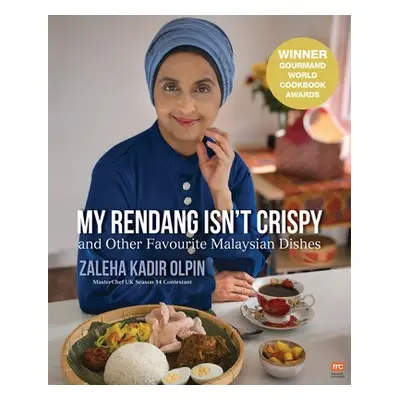 My Rendang Isn't Crispy - Kadir Olpin, Zaleha