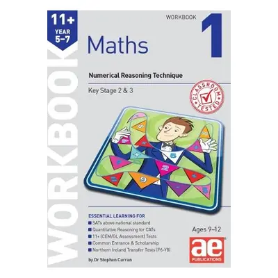 11+ Maths Year 5-7 Workbook 1 - Curran, Dr Stephen C