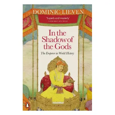 In the Shadow of the Gods - Lieven, Dominic