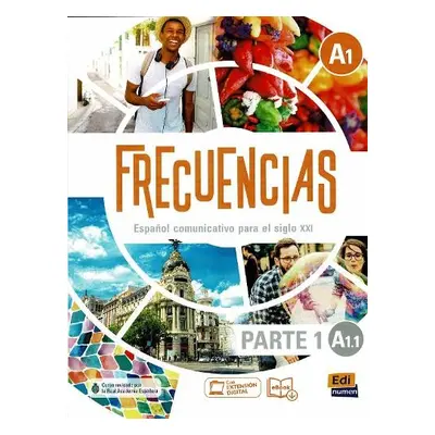 Frecuencias A1: Part 1: A1,1 Student Book - Garcia, Marina a Esteban, Jesus