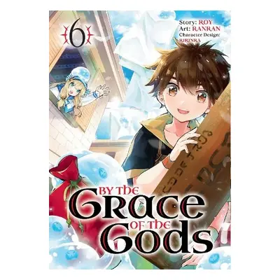 By the Grace of the Gods (Manga) 06 - Roy