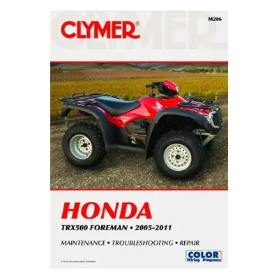 Honda TRX500 Foreman Series ATV (2005-2011) Service Repair Manual - Haynes Publishing