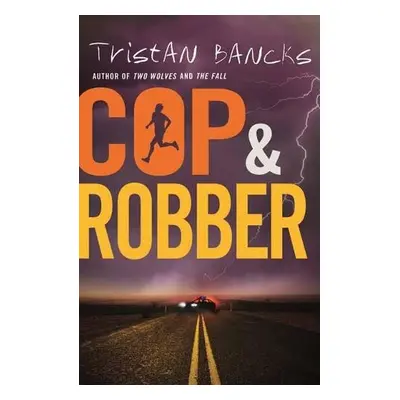 Cop and Robber - Bancks, Tristan