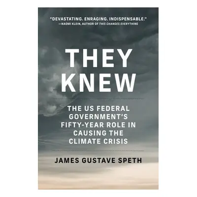 They Knew - Speth, James Gustave a Olson, Julia