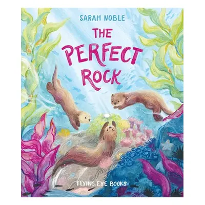 The Perfect Rock - Noble, Sarah