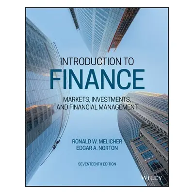 Introduction to Finance - Melicher, Ronald W. (University of Colorado at Boulder) a Norton, Edga