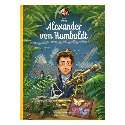 Alexander von Humboldt - Nys, Peter