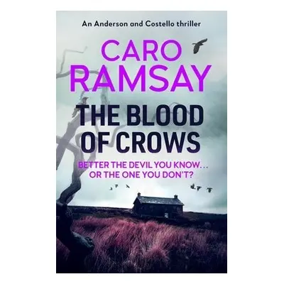 Blood of Crows - Ramsay, Caro