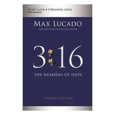 3:16 Bible Study Guide plus Streaming Video, Updated Edition - Lucado, Max