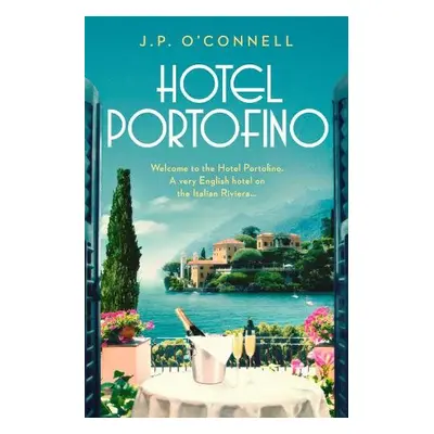 Hotel Portofino - O’Connell, J. P