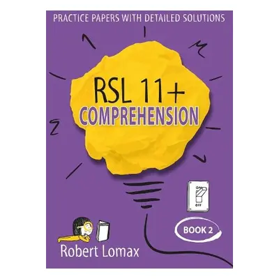 RSL 11+ Comprehension - Lomax, Robert