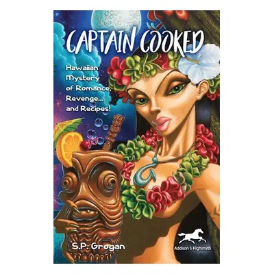 Captain Cooked - Grogan, S.P.