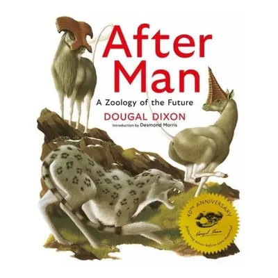 After Man: Expanded 40th Anniversary Edition - Dixon, Dougal