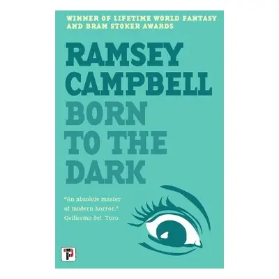 Born to the Dark - Campbell, Ramsey