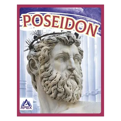 Greek Gods and Goddesses: Poseidon - Ha, Christine