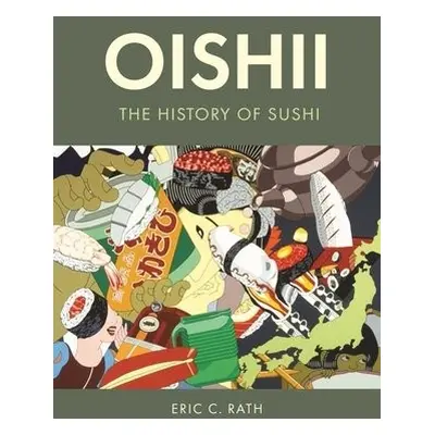 Oishii - Rath, Eric C.