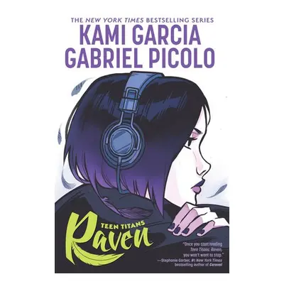 Teen Titans: Raven - Garcia, Kami