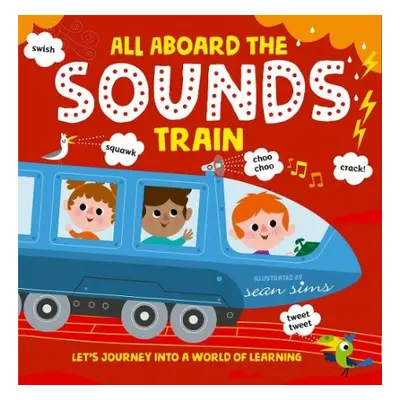 All Aboard the Sounds Train - Children's Books, Oxford