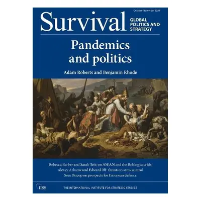 Survival October-November 2020: Pandemics and politics