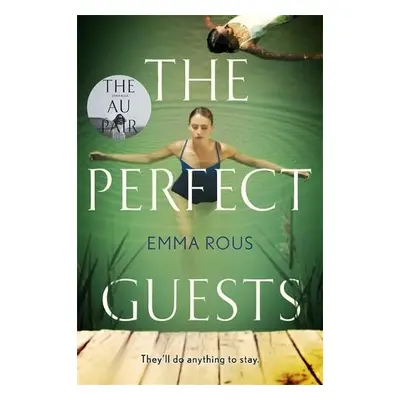 The Perfect Guests - Rous, Emma