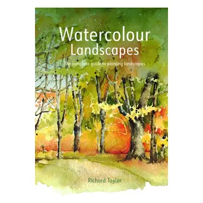 Watercolour Landscapes - Taylor, Richard S.