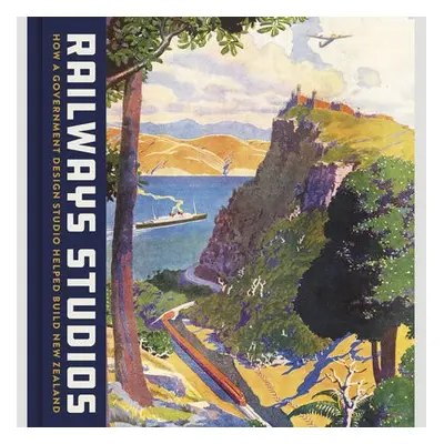 Railways Studios - Alsop, Peter a Atkinson, Neill a Milburn, Katherine a Wolfe, Richard