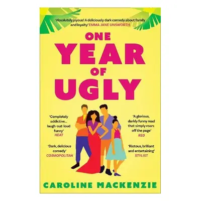 One Year of Ugly - Mackenzie, Caroline