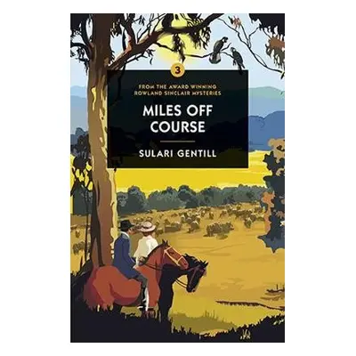 Miles Off Course - Gentill, Sulari