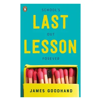 Last Lesson - Goodhand, James