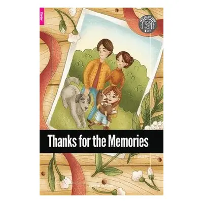 Thanks for the Memories - Foxton Reader Starter Level (300 Headwords A1) with free online AUDIO 