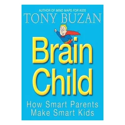 Brain Child - Buzan, Tony