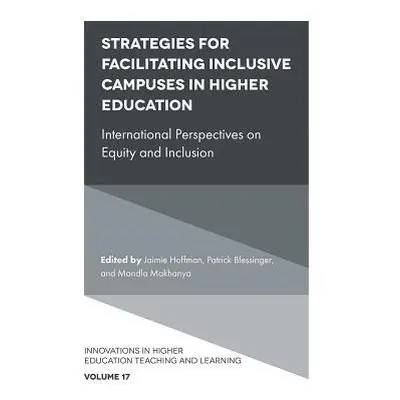 Strategies for Facilitating Inclusive Campuses in Higher Education