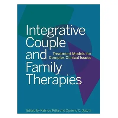 Integrative Couple and Family Therapies