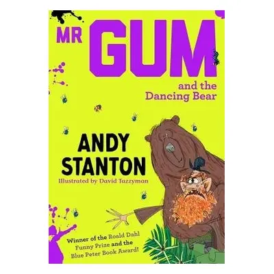 Mr Gum and the Dancing Bear - Stanton, Andy