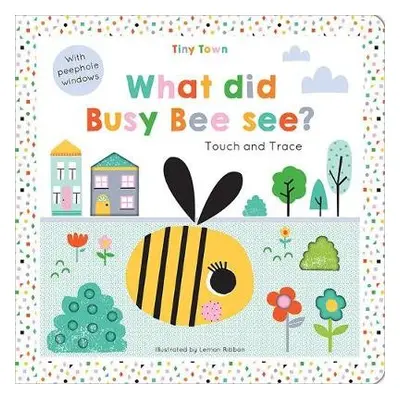 What did Busy Bee see? - Graham, Oakley