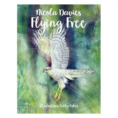 Country Tales: Flying Free - Davies, Nicola