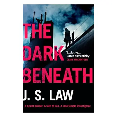 Dark Beneath - Law, J. S.