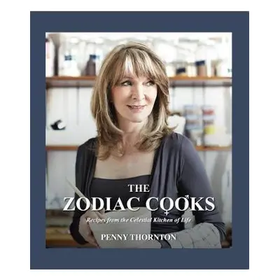 Zodiac Cooks - Thornton, Penny