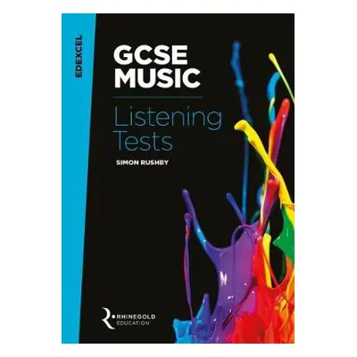 Edexcel GCSE Music Listening Tests - Rushby, Simon