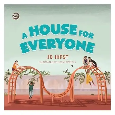 A House for Everyone - Hirst, Jo