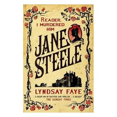 Jane Steele - Faye, Lyndsay