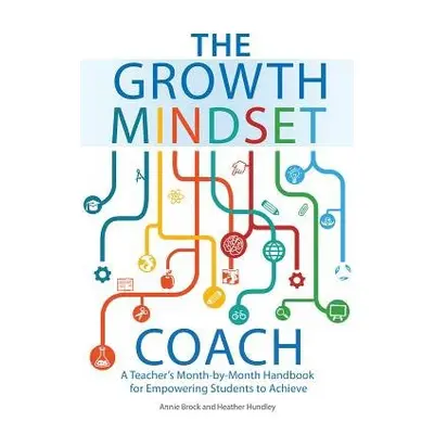 Growth Mindset Coach - Brock, Annie a Hundley, Heather