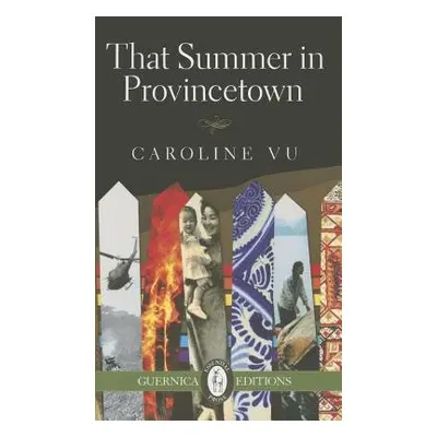 That Summer in Provincetown - Vu, Caroline